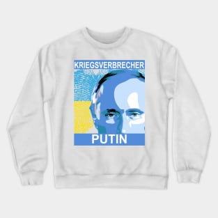 Kriegsverbrecher Putin Crewneck Sweatshirt